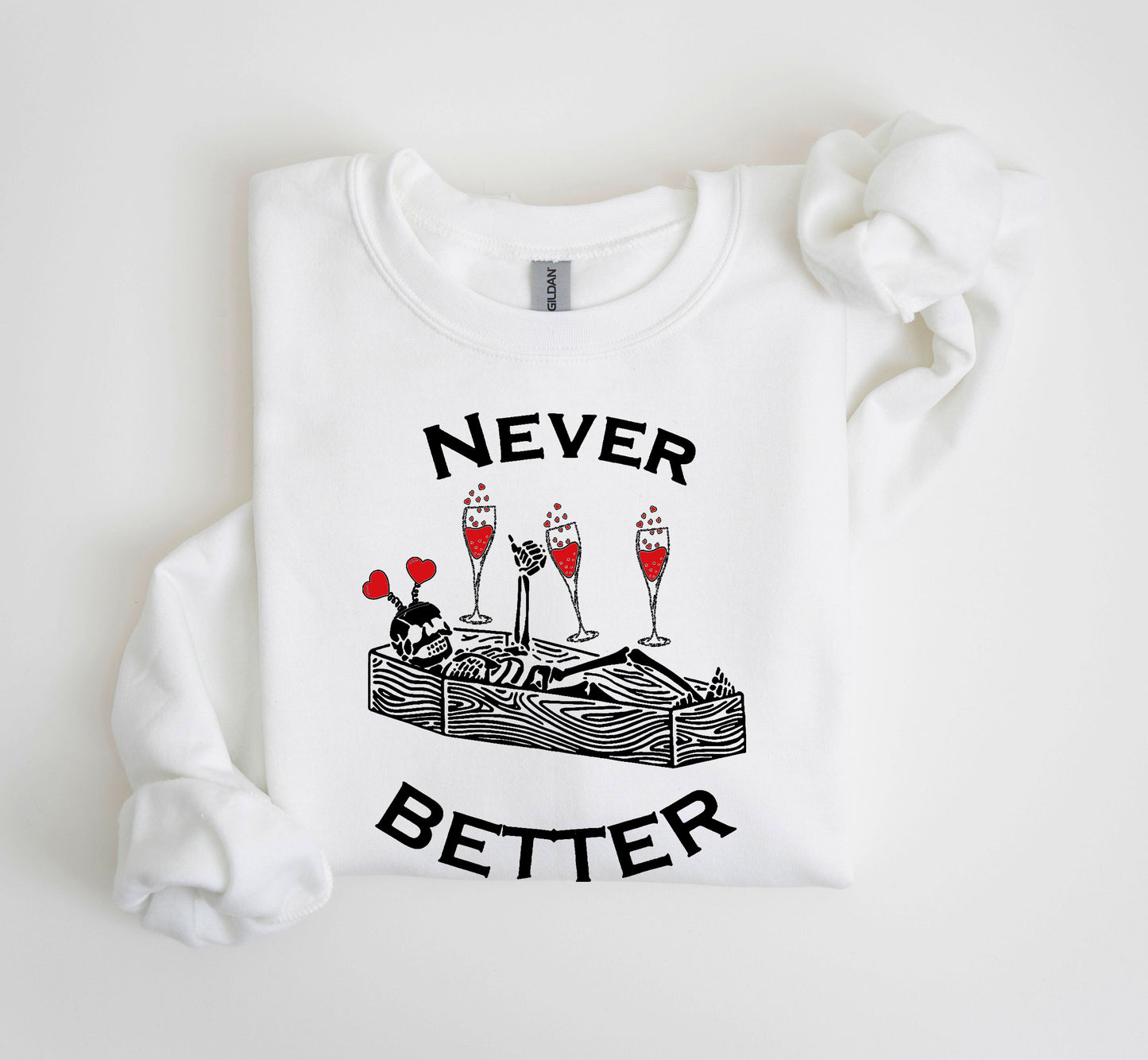Never Better Lover Skeleton Vintage Valentine's Day Heartwarming Retro Cozy Fleece Sweatshirt